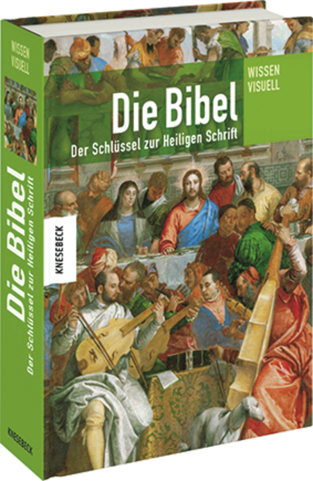 Die Bibel: Der Schlüssel Zur Heiligen Schrift | Knesebeck Verlag